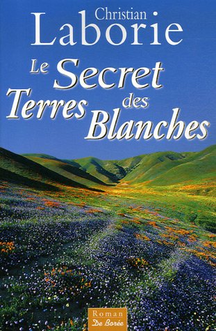 le secret des terres blanches  