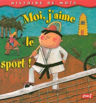 moi, j'aime le sport !