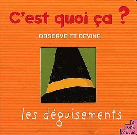 les déguisements  