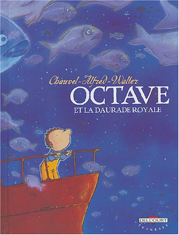 Octave et la daurade royale