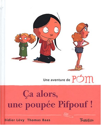 ça alors, une poupée pifpouf ! [4]
