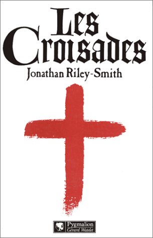 les croisades  