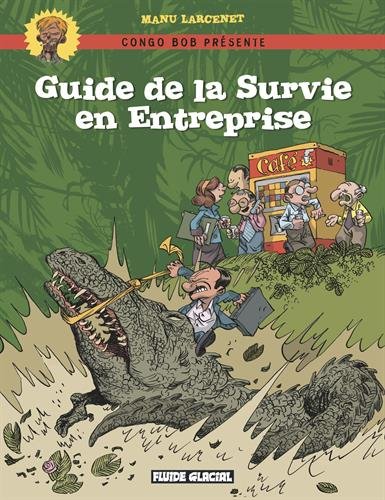guide de la survie en entreprise