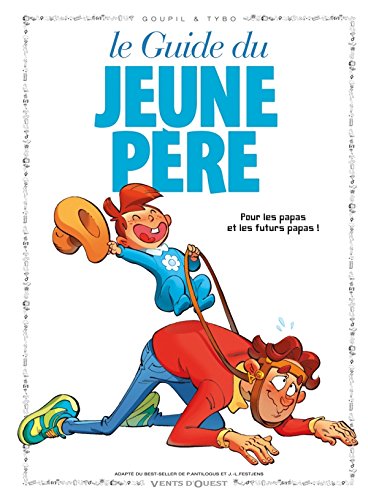 Couverture: Le guide du jeune père Le guide du jeune père