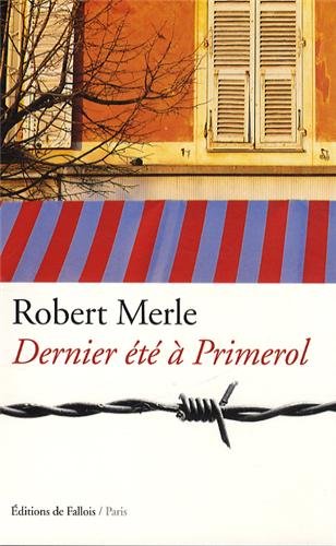 dernier ete a primerol