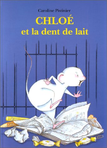 chloé et la dent de lait