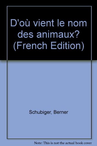 d'où vient le nom des animaux