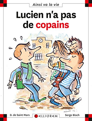 Lucien n a pas de copains