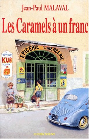 caramels à un franc (les ) [3]