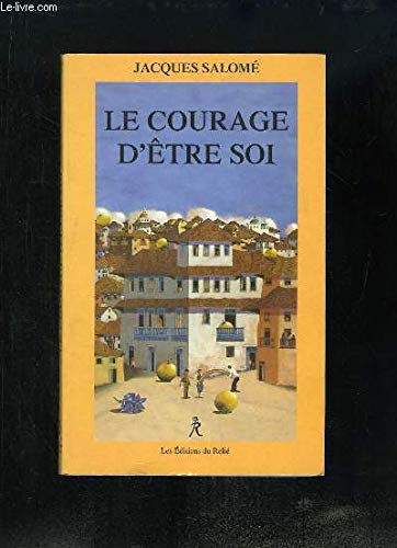 le courage d'être soi  