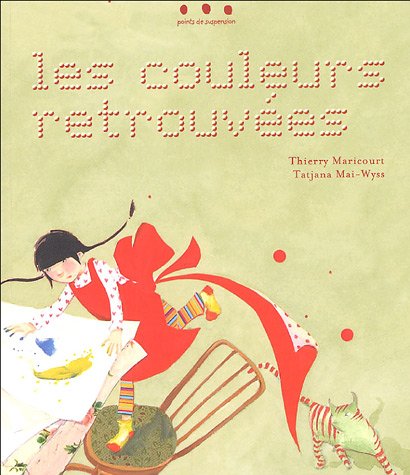 les couleurs retrouvées  