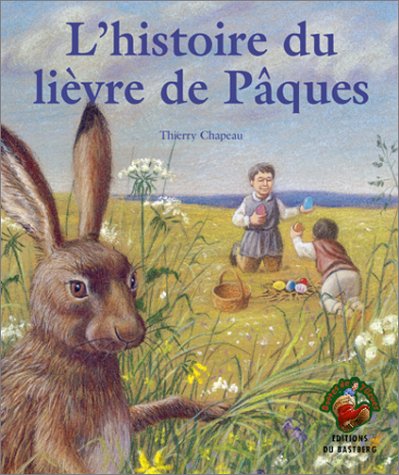 l' histoire du lièvre de pâques  