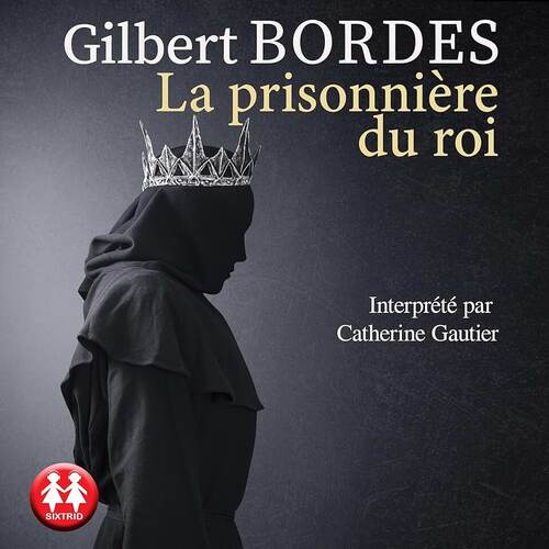 la prisonnière du roi  