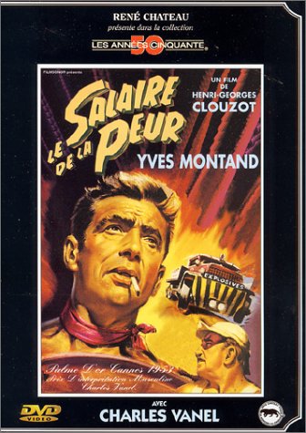 le salaire de la peur  