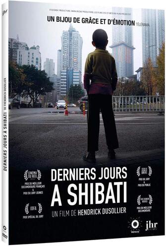 derniers jours à shibati