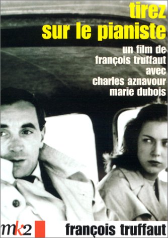 tirez sur le pianiste