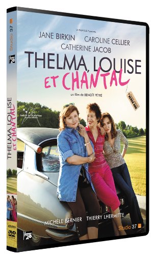 thelma, louise et chantal