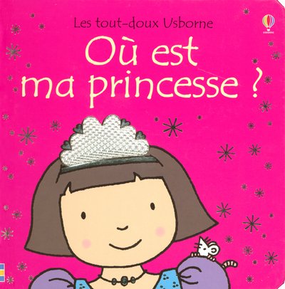 où est ma princesse ?