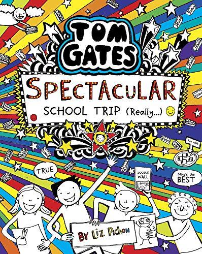 tom gates. spectacular shool trip (really...)