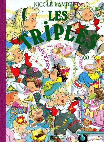 Triplés (les) tome 6