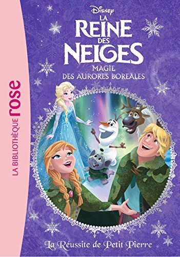 bibliothèque rose - reine des neiges (la) ;  réussite de petit pierre [24]