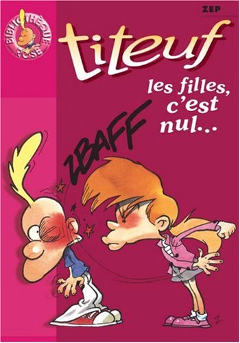 Titeuf, les filles c est nul...