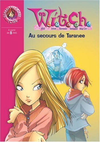 witch, numéro 4 : au secours de taranée