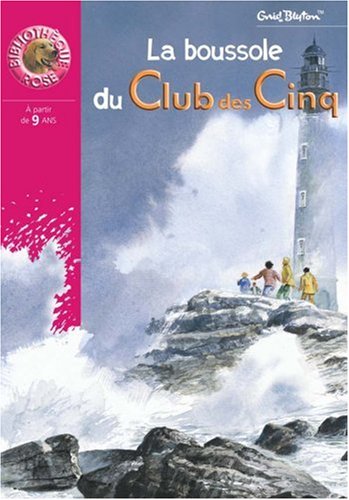 le club des cinq : la boussole du club des cinq  