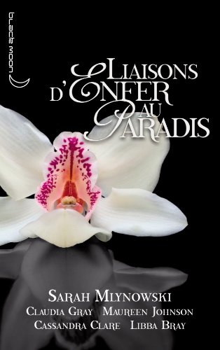 Liaisons d enfer au paradis