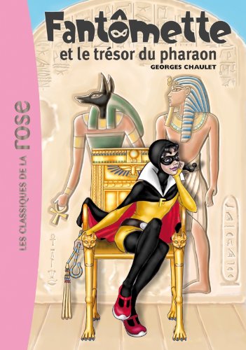 Fantomette et le tresor du pharaon