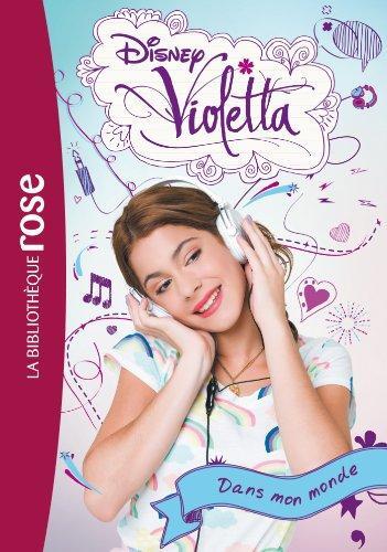 Violetta - dans mon monde