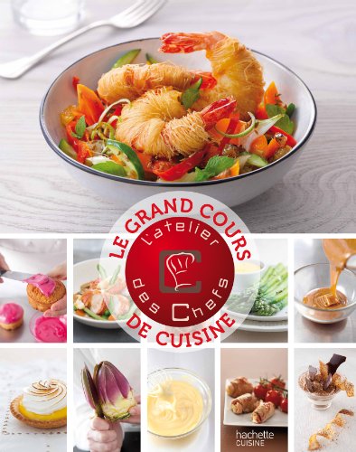 le grand cours de cuisine de l'atelier des chefs  