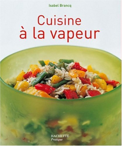 cuisine à la vapeur