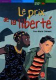 le prix de la liberte  
