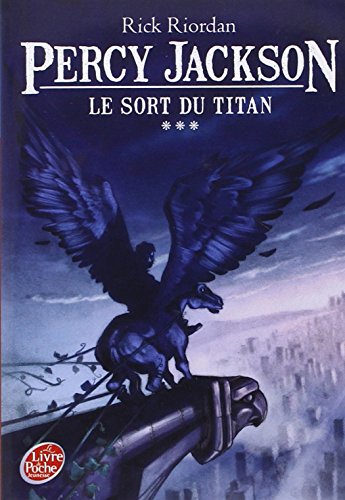 percy jackson, t3. le sort du titan [tome 3]