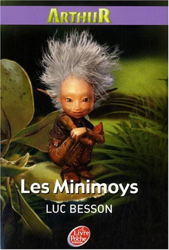 minimoys (les), arthur tome1 [tome 1]