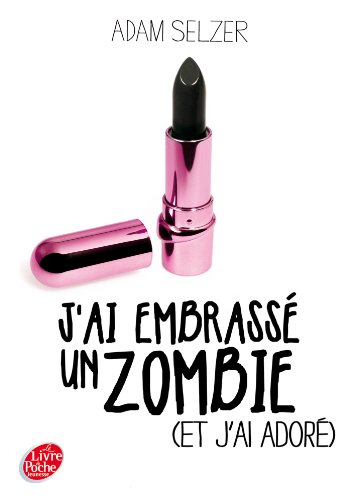 j'ai embrassé un zombie