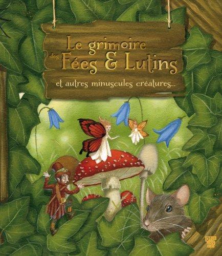grimoire des fées et lutins (le )