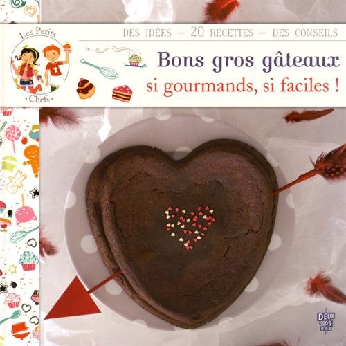 bons gros gâteaux