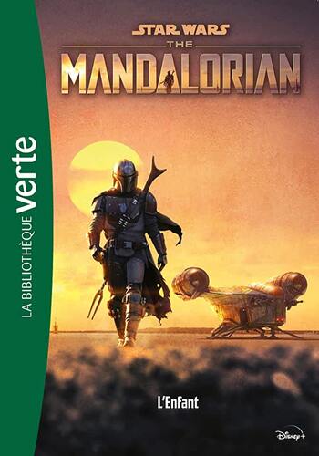 Star Wars The Mandalorian 01 - L Enfant