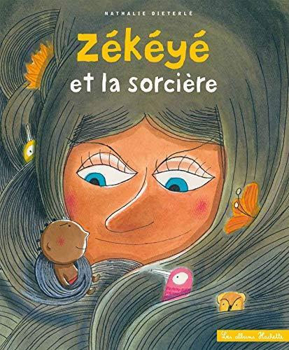 zékéyé et la sorcière