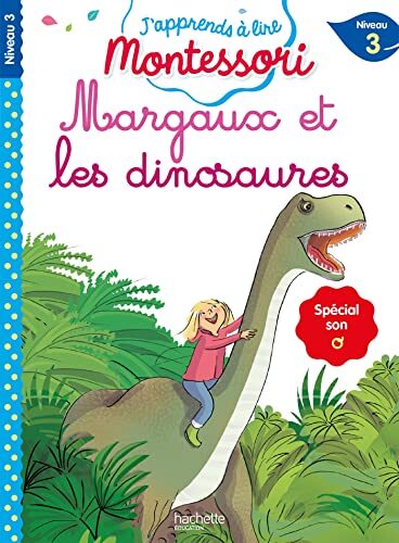 j'apprends à lire montessori - cp niveau 3  : margaux et les dinosaures