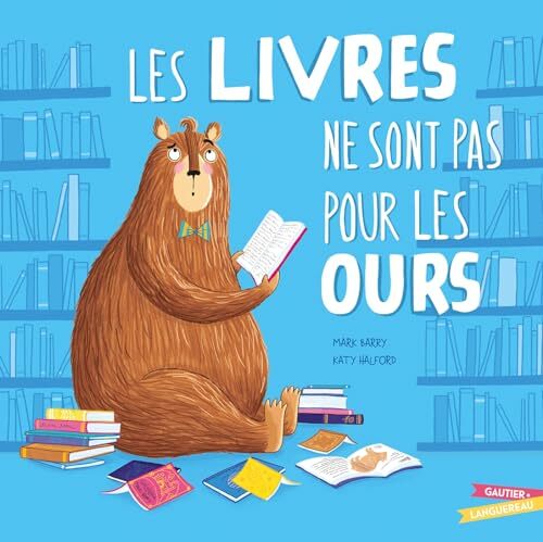 les livres ne sont pas pour les ours  