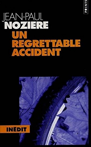 Regrettable accident