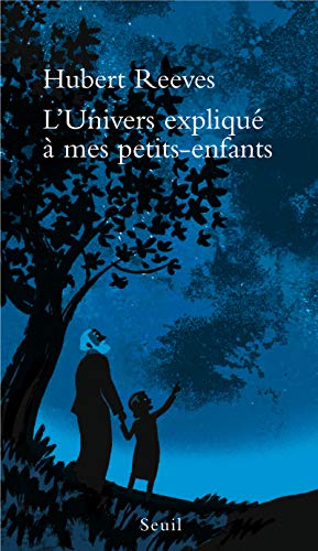 l' univers expliqué à mes petits-enfants  