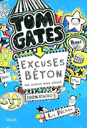 tom gates, t02. excuses béton (et autres bons plans) [2]