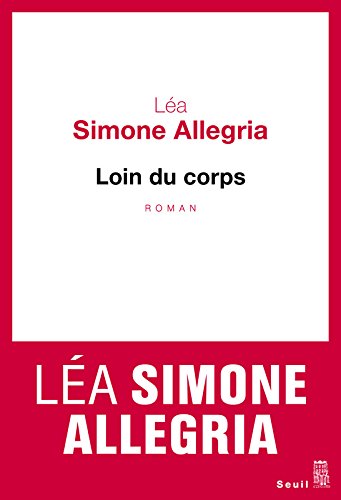 loin du corps