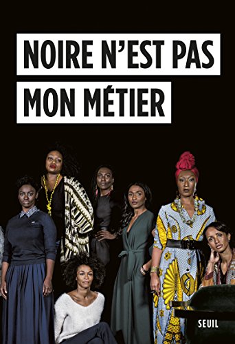 Noire n est pas mon métier