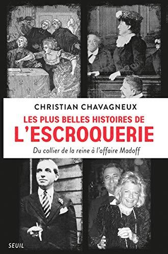 les plus belles histoires de l'escroquerie  