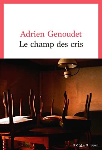 le champ des cris  